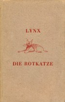 Lynx die Rotkatze. Eine Tiergeschichte aus Deutsch-Südwest