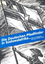 Die deutschen Pfadfinder in Südwestafrika von Ihren Anfängen bis zum Jahre 1939