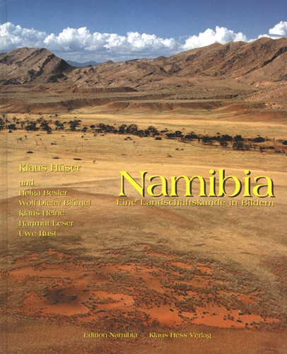 Namibia. Eine Landschaftskunde in Bildern