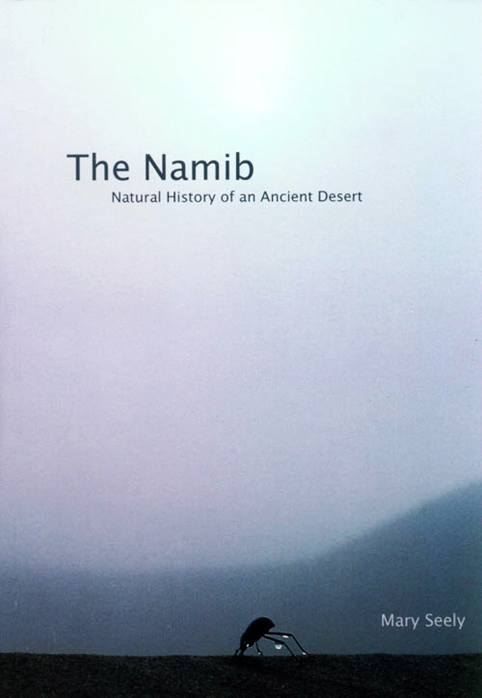 The Namib. Natural history of the ancient desert