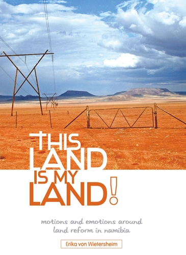 This land is my land! Motions and emotions around land reform in Namibia