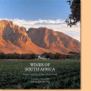 Wines of South Africa. Exploring the Cape Winelands