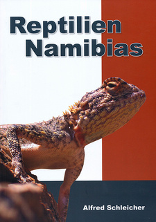 Reptilien Namibias, von Alfred Schleicher. Kuiseb Verlag, Windhoek, Namibia 2015. ISBN 9789994576302 / ISBN 978-99945-76-30-2 / ISBN 9783941602908 / ISBN 978-3-941602-90-8