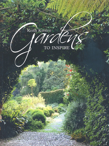 Gardens to Inspire, by Keith Kirsten. ISBN 9781431700950 / ISBN 978-1-4317-0095-0