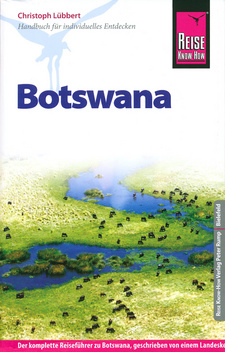 Botswana: Reise Know-How Reiseführer, von Christoph Lübbert. Reise Know-How Peter Rumpf. 6. Auflage, Bielefeld 2014.