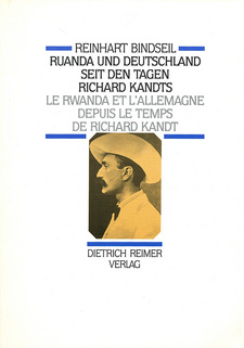 Le Rwanda et l'Allemagne depuis le temps de Richard Kandt, écrit par Reinhart Bindseil. Dietrich Reimer Verlag. Berlin, 1988. ISBN 3496009837 / ISBN 3-496-00983-7
