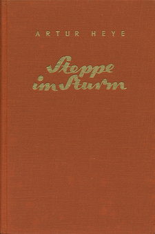 Artur Heye: Steppe im Sturm. Erlebnisse im Buschkrieg. Albert Müller Verlag, Zürich.