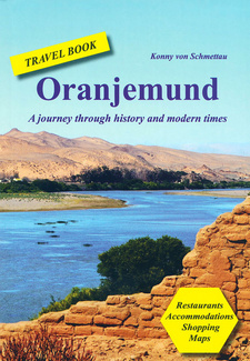 Oranjemund, by Konny von Schmettau. Hippos Verlag, Swakopmund, Namibia 2014. ISBN 9789991688619 / ISBN 978-99916-886-1-9