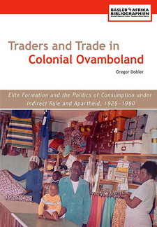 Traders and Trade in Colonial Ovamboland 1925-1990, by Gregor Dobler. Publisher: Basler Afrika Bibliographien. Basel, Switzerland 2014. ISBN 9783905758405 / ISBN 978-3-905758-40-5
