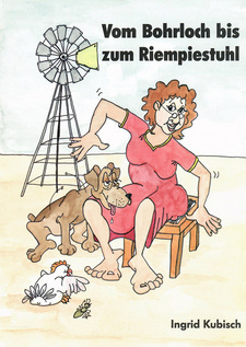 Vom Bohrloch bis zum Riempiestuhl, von Ingrid Kubisch. Selbstverlag Ingrid Kubisch. Witvlei, Namibia. ISBN 9991630058 / ISBN 99916-30-05-8