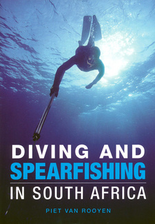 Diving and spearfishing in South Africa, by Piet van Rooyen. Randomhouse Struik-Travel and Heritage. Cape Town, South Africa 2012; ISBN 9781431701018 / ISBN 978-1-4317-0101-8