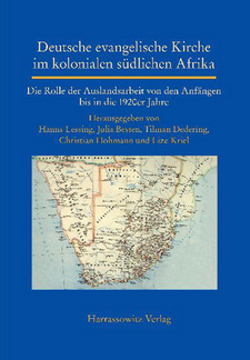 Deutsche evangelische Kirche im kolonialen südlichen Afrika: Rezension von Frank Kürschner-Pelkmann.