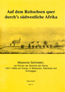 Auf dem Reitochsen quer durch’s südwestliche Afrika, von Walter Moritz.