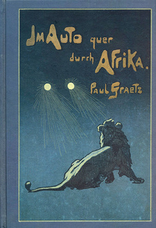 Im Auto quer durch Afrika, von Paul Graetz. Klaus Hess Verlag. Göttingen, 2007. ISBN 9783933117359 / ISBN 978-3-933117-35-9
