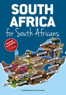 South Africa for South Africans (MapStudio), by Marielle Renssen and Hirsh Aronowitz. Cape Town, South Africa 2016. ISBN 9781770268494 / ISBN 978-1-77026-849-4