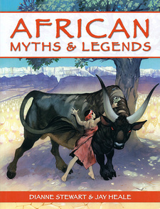 African myths & legends, by Dianne Stewart and Jay Heale. Random House Struik Lifestyle. Cape Town, South Africa 2014. ISBN 9781432303501 / ISBN 978-1-4323-0350-1