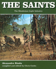 The Saints: The Rhodesian Light Infantry, by Alexandre Binda. 30 Degrees South Publishers. Johannesburg, South Africa 2007. ISBN 9781920143077 / ISBN 978-1-920143-07-7