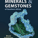 Minerals and Gemstones of Southern Africa, by Bruce Cairncross. Penguin Random House South Africa. Imprint: Struik Nature. Cape Town, South Africa 2022. ISBN 9781775847533 / ISBN 978-1-77-584753-3