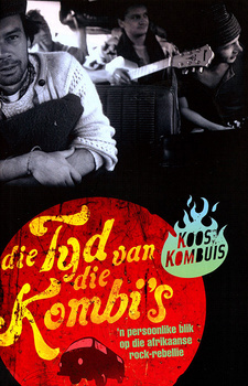Die Tyd Van Die Kombi's: Persoonlike blik op die Afrikaanse rock-rebellie, deur Koos Kombuis. Human & Rousseau. Kaapstad-Pretoria, Suid Afrika 2009. ISBN 9780798150996 / ISBN 978-0-7981-5099-6