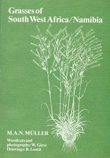 Grasses of South West Africa / Namibia, by M.A.N. Müller. Directorate of Agriculture and Forestry, Department of Agriculture and Nature Conservation. Windhoek, South West Africa/Namibia 1984. ISBN 086976201 / ISBN 0-86976-201