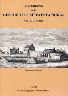 Einführung in die Geschichte Südwestafrikas, von Heinrich Vedder.