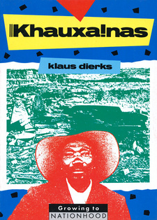 IIKhauxa!nas , by Klaus Dierks. ISBN 9991610065 / ISBN 99916-1-006-5