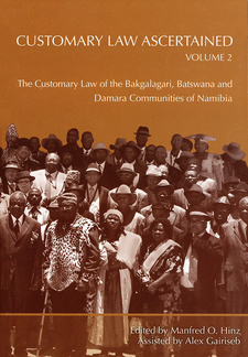 Customary Law Ascertained (Vol 2): The Customary Law of the Bakgalagari, Batswana and Damara Communities of Namibia, by Manfred O. Hinz. University of Namibia Press. Windhoek, Namibia 2014. ISBN 9789991642116 / ISBN 978-99916-42-11-6