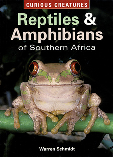Reptiles & Amphibians of Southern Africa, by Warren Schmidt. Struik Publishers, Cape Town, South Africa 2006. ISBN 9781770073425 / ISBN 978-1-77007-342-5