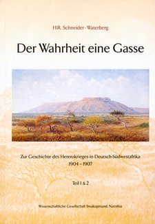 Neuauflage: Hinrich R. Schneider-Waterberg über den Hererokrieg in Deutsch-Südwestafrika 1904 -1907.