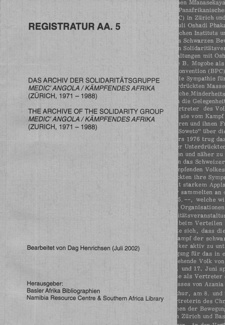 Das Archiv der Solidaritätsgruppe Medic' Angola / kämpfendes afrika, von Dag Henrichsen. Basler Afrika Bibliographien; Namibia Resource Centre & Southern Africa Library. Basel (Schweiz), 2002. ISBN 3905141787 / ISBN 3-905141-78-7