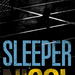 Sleeper, by Mike Nicol. Umuzi, Penguin Random House South Africa. Cape Town, South Africa 2018. ISBN 9781415209738 / ISBN 978-1-41-520973-8