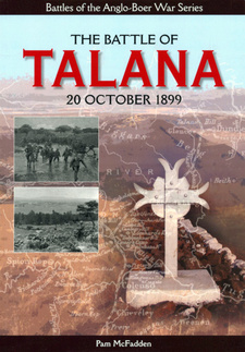 The Battle of Talana, by Pam McFadden. The Anglo-Boer War Battle Series. Publisher: 30° South Publishers (Pty) Ltd. 2nd edition. Johannesburg, South Africa 2014. ISBN 9781928211396 / ISBN 978-1-928211-39-6