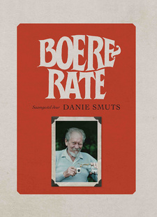 Boererate, deur Danie Smuts. The Penguin Group (South Africa). Kaapstad, Suid-Afrika 2015. ISBN 9780143539216 / 978-0-14-353921-6