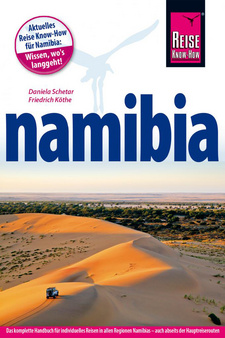 Namibia (Reise Know-How-Reiseführer), von Daniela Schetar-Köthe und Friedrich Köthe. Reise Know-How Verlag, 10. Auflage, 2018. ISBN 9783896626080 / ISBN 978-3-89662-608-0