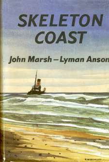 Skeleton Coast (edition of 1958), by John H. Marsh and Lyman Anson. Hodder & Stoughton. London, Great Britain 1958