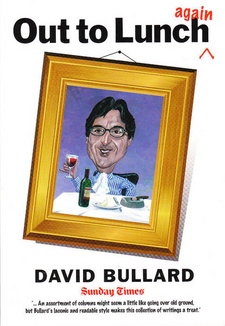 Out to lunch again: Officially tongue-tied, by David Bullard.