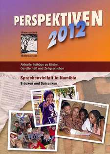 Perspektiven 2012 - Afrikanischer Heimatkalender 2012, Deutsche Evangelisch-Lutherische Kirche in Namibia DELK.