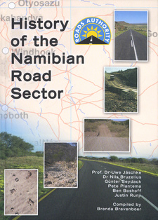 History of the Namibian Road Sector, by Brenda Bravenboer et al. Roads Authority. Windhoek, Namibia 2011. ISBN 9789994571482 / ISBN 978-99945-71-48-2