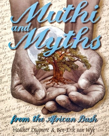 Muthi and Myths from the African Bush, by Heather Dugmore and Ben-Erik van Wyk. Briza Publications. Pretoria, South Africa 2008. ISBN 9780958495493 / ISBN 978-0-9584954-9-3