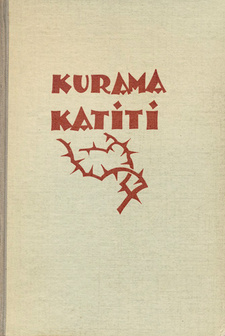 Kurama katiti. Schicksal in Südwest. Autor: Paul Ritter. Adolf Sponholtz Verlag, Hannover 1937.