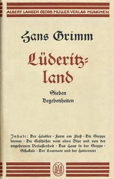 Ansicht mit dem originalen Schutzumschlag: Lüderitzland. Autor: Hans Grimm. Verlag Albert Langen und Georg Müller (München, 1935)