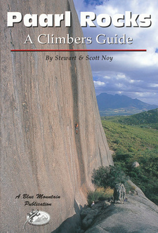 Paarl Rock Guides, by Stewart Noy and Scott Noy. ISBN  9780620332727 / ISBN 978-0-620-33272-7