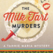 The Milk Tart Murders: A Tannie Maria Mystery by Sally Andrew. Umuzi, Penguin Random House South Africa. Cape Town, South Africa 2022. ISBN 9781415210628 / ISBN 978-1-41-521062-8