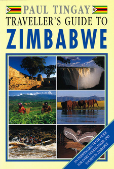 Traveller's Guide to Zimbabwe, by Paul Tingay. Struik Publishers Cape Town, South Africa 1996. ISBN 1868258335 / ISBN 1-86825-833-5 / ISBN 9781868258338 / ISBN 978-1-86825-833-8