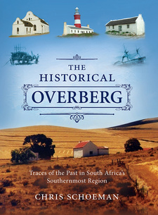 Traces of the Past in South Africa's Southernmost Region, by Chris Schoeman. Penguin Random House South Africa. Cape Town, South Africa 2017. ISBN 9781776090723 / ISBN 978-1-77-609072-3