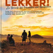 Lekker! Zu Besuch bei Freunden und Nachbarn in Namibia, von Kathrin Schulze Neuhoff und Ria Henning-Lohmann. Hummerstein Verlag. Seedorf, 2023. ISBN 9783948155032 / ISBN 978-3-94-815503-2