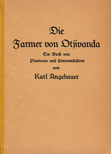 Die Farmer von Otjivanda, von Karl Angebauer.