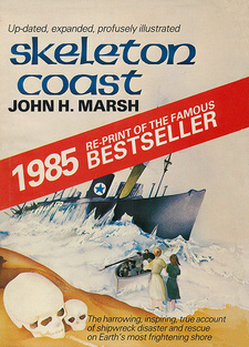 Skeleton Coast (Reprint 1985), by John H. Marsh. Marshes Books. Johannesburg, South Africa 1985