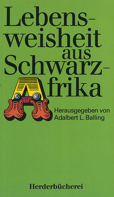 Lebensweisheit aus Schwarzafrika, von Adalbert Ludwig Balling. Herderbücherei Band 1190. Freiburg im Breisgau; Basel; Wien 1985. ISBN 3451081903 / ISBN 3-451-08190-3