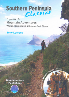 Southern Peninsula Classics: A Guide To Mountain Adventures, by Tony Lourens. Blue Mountain Design & Publishing. Cape Town, South Africa 2019. ISBN 9780994712431 / ISBN 978-0-9947124-3-1